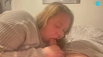 BBW Teen Sucking her Boyfriend 039 s Cock AGAIN