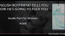 English Boyfriend Tells You How He 039 d Fuck You AUDIO PORN for WOMEN English Boyfriend Tells You How He 039 d Fuck You AUDIO PORN for WOMEN