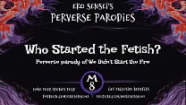 Who Started the Fetish music parody