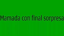 Mamada con sorpresa