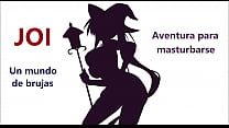 JOI   Juego de rol   iexcl Con voz espa ntilde ola  Una sexy brujita quiere tu semen  JOI   Juego de rol   iexcl Con voz espa ntilde ola  Una sexy brujita quiere tu semen