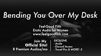 Bent Over Your Desk at Work amp Fucked by a Big Cock www feelgoodfilth com Erotic Audio for Women Bent Over Your Desk at Work amp Fucked by a Big Cock www feelgoodfilth com Erotic Audio for Women