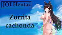 JOI hentai con una zorrita cachonda en espa ntilde ol JOI hentai con una zorrita cachonda en espa ntilde ol