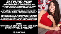 HOTKINKYJO SELF ANAL FISTING HUGE GAPE WITH DEEP VIEW amp PROLAPSE HOTKINKYJO SELF ANAL FISTING HUGE GAPE WITH DEEP VIEW amp PROLAPSE