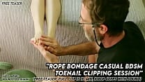 Rope Bondage Casual BDSM Toenail Clipping Session Rope Bondage Casual BDSM Toenail Clipping Session