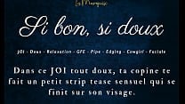 Si bon  si doux   French audio JOI GFE