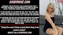 Sindy Rose anal fisting amp giant black dong in her prolapse asshole