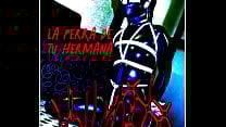 VulvaxXx   La perra de tu hermana