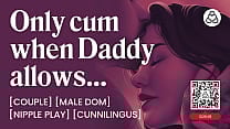 ASMR Audio Porn Daddy Dom Fucks His Submissive Girlfriend ndash Orgasm Control amp Pussy Licking ndash Erotic Audio for Women ASMR Audio Porn Daddy Dom Fucks His Submissive Girlfriend ndash Orgasm Control amp Pussy Licking ndash Erotic Audio for Women