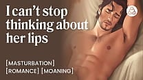 Cumshot for her perfect lips   male solo pleasure   real moaning amateur   ASMR fantasy   POV jerking off Cumshot for her perfect lips   male solo pleasure   real moaning amateur   ASMR fantasy   POV jerking off