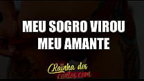 Meu sogro virou meu amante Conto er oacute tico Meu sogro virou meu amante Conto er oacute tico