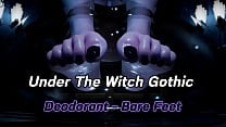 Under The Witch Gothic Deodorant Bare Feet