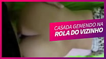 Casada Gemendo na Rola do Vizinho   Sexlog Casada Gemendo na Rola do Vizinho   Sexlog