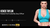 Frisked And Fucked By Sexy Officer Kenzie Taylor Brazzers Enter XVPROMO on official site for discount Frisked And Fucked By Sexy Officer Kenzie Taylor Brazzers Enter XVPROMO on official site for discount