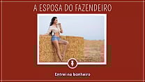 METENDO COM A ESPOSA DO FAZENDEIRO Contos Libertinos METENDO COM A ESPOSA DO FAZENDEIRO Contos Libertinos