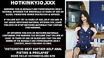 Hotkinkyjo sexy captain self anal fisting amp prolapse