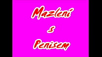 Mazlen iacute s penisem