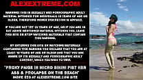 Proxy Paige in micro bikini fist her ass amp prolapse on the beach