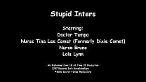 Stupid Interns Lola Lynn