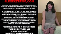 Dirtygardengirl in silver dress take big bottle in ass amp anal prolapse