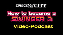 How to become a Swinger 3  ndash  Use a condom   ndash  PODCAST