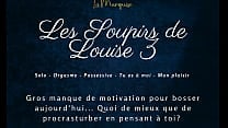 Les Soupirs de Louise 3 French audio porn solo female