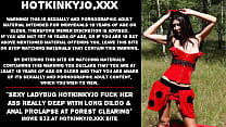 Sexy Ladybug Hotkinkyjo fuck her ass really deep with long dildo amp anal prolapse at forest clearing Sexy Ladybug Hotkinkyjo fuck her ass really deep with long dildo amp anal prolapse at forest clearing