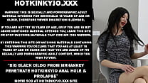 Big black dildo from mrHankey penetrate Hotkinkyjo anal hole amp prolapse