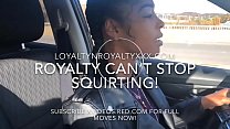 LOYALTYNROYALTY ldquo PULL OVER I HAVE TO SQUIRT NOW