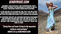 Sindy Rose self anal fisting in the mountain valley amp anal prolapse Sindy Rose self anal fisting in the mountain valley amp anal prolapse