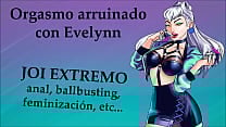 JOI EXTREMO con Evelynn de LoL estilo KDA Voz espa ntilde ola