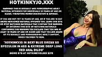 Hotkinkyjo in sexy blue dress XO speculum in ass amp extreme deep long red anal dildo Hotkinkyjo in sexy blue dress XO speculum in ass amp extreme deep long red anal dildo