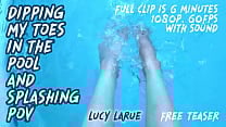 Dipping My Toes in the Pool and Splashing POV