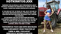 Hotkinkyjo fuck ass with big dildo from mrhankey near tractor at farm amp anal prolapse Hotkinkyjo fuck ass with big dildo from mrhankey near tractor at farm amp anal prolapse