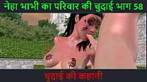 Hindi Audio Sex Story Chudai ki kahani Neha Bhabhi 039 s Sex adventure Part 58 Hindi Audio Sex Story Chudai ki kahani Neha Bhabhi 039 s Sex adventure Part 58