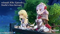 Genshin Impact JOI solmaid JOIs Ep1 Noelle 039 s New Servant Paizuri Foot Worship Footjob Gentle Femdom Genshin Impact JOI solmaid JOIs Ep1 Noelle 039 s New Servant Paizuri Foot Worship Footjob Gentle Femdom