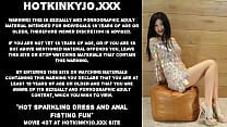Hot sparkling dress and anal fisting fun Hotkinkyjo amp prolapse