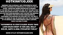 Hotkinkyjo in crotchless bikini take long dildo deep in her ass belly bulge gape amp anal prolapse public Hotkinkyjo in crotchless bikini take long dildo deep in her ass belly bulge gape amp anal prolapse public