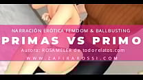 Relato Erotico Primas Versus Primo Ballbusting and Femdom Fetish Voz Real Argentina ASMR Autora RosaMeler Voz Zafira Rossi Hot Story Spanish Relato Erotico Primas Versus Primo Ballbusting and Femdom Fetish Voz Real Argentina ASMR Autora RosaMeler Voz Zafira Rossi Hot Story Spanish