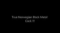True norwegian black metal cock
