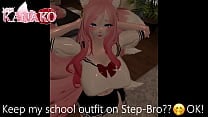 Step Bro gets demanding with this CATGIRL VTUBER