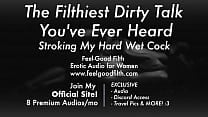 Stroking My Big Cum Covered Cock amp Talking Dirty feelgoodfilth com Erotic Audio for Women Stroking My Big Cum Covered Cock amp Talking Dirty feelgoodfilth com Erotic Audio for Women