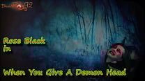 When You Give A Demon Head