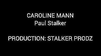 DRY ANAL TRAINING Caroline Mann anal fuck ass gape STALKER LP UNSCRIPTED 1