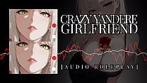 F4M Audio Roleplay Your Yandere Girlfriend LOVES You F4M Audio Roleplay Your Yandere Girlfriend LOVES You
