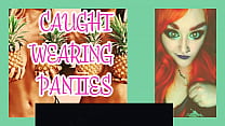 I caught you wearing my panties and sucking on my dildo by Goddess Lana I caught you wearing my panties and sucking on my dildo by Goddess Lana