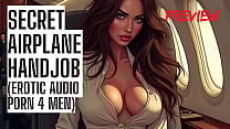 Secret Airplane Handjob Public Audio Porn Secret Airplane Handjob Public Audio Porn
