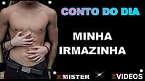 CONTO EROTICO MINHA IRMAZINHA