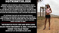 Hotkinkyjo fuck her ass with long dildo from mrhankey amp anal prolapse under the palm tress Hotkinkyjo fuck her ass with long dildo from mrhankey amp anal prolapse under the palm tress
