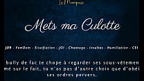 Mets ma Culotte   French femdom sissification audio joi cei